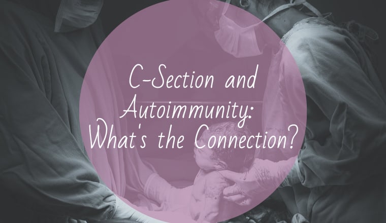 c-section and autoimmunity