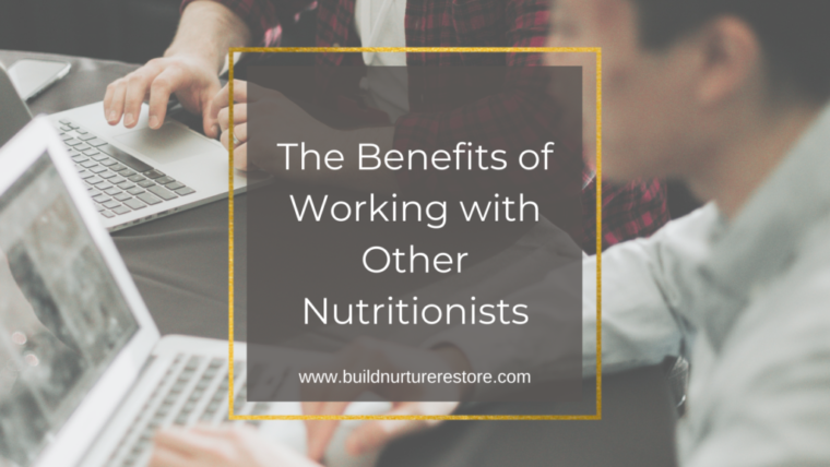 benefits of working with other nutritionists